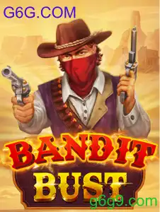BanditBust
